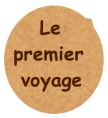 Le premier voyage