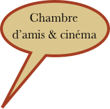 Chambre d’amis & cinéma